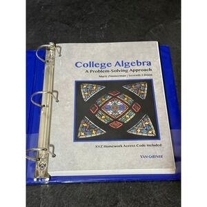 College‎ Algebra Problem Solving Approach Marti Zimmerman 7th Edition Loose Leaf